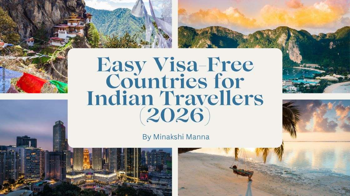 Easy Visa-Free Countries for Indian Travellers (2026)